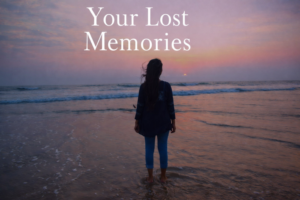 your lost memories
