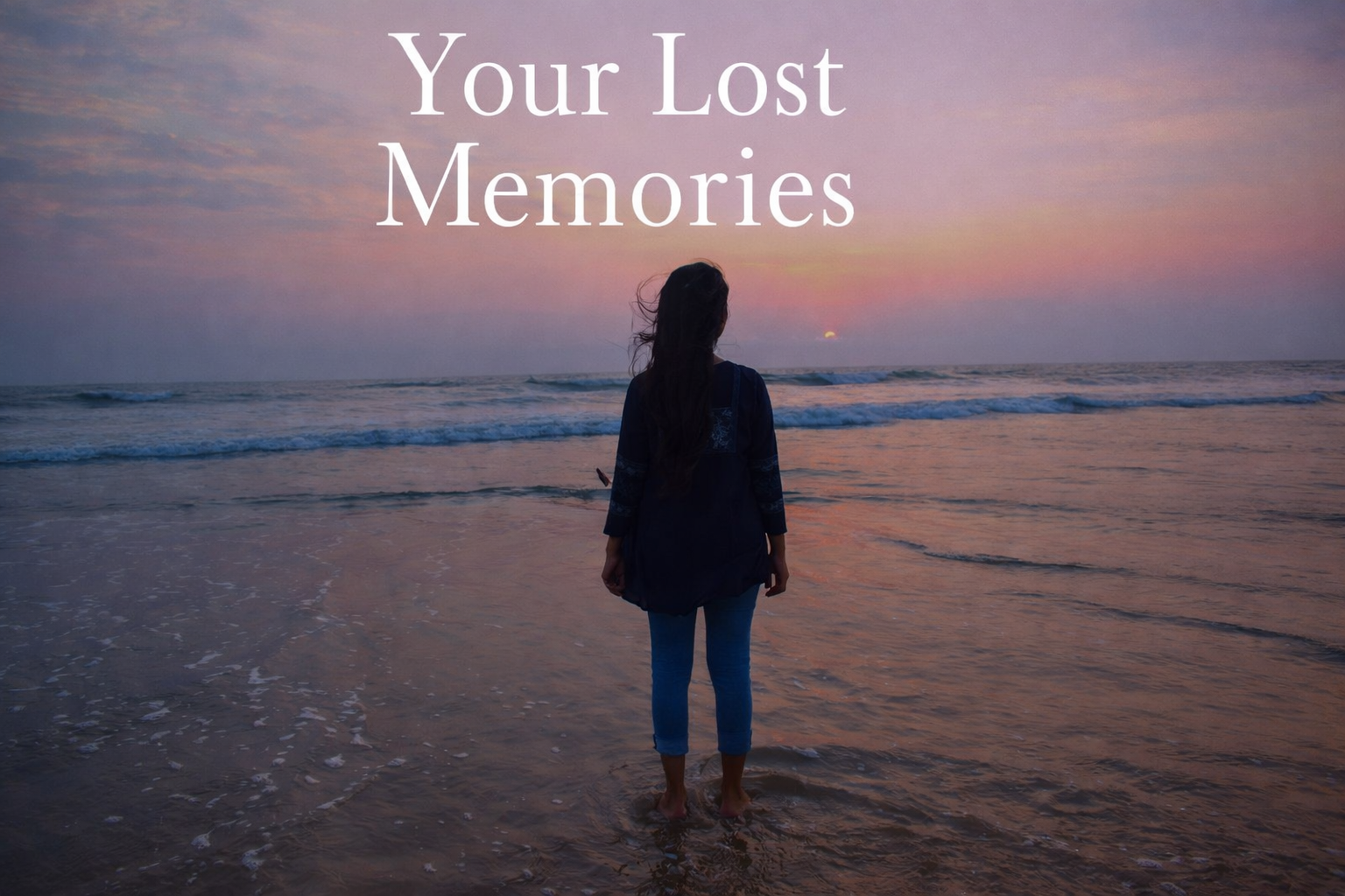 your lost memories